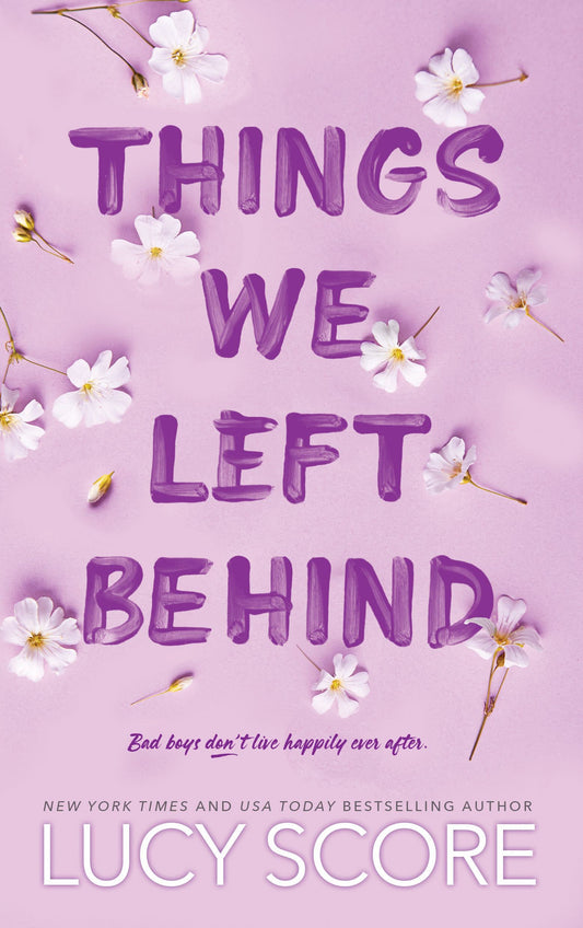 Things We Left Behind - (Knockemout) by Lucy Score (Paperback)