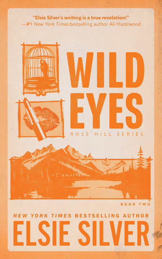 Wild Eyes - (Rose Hill) by Elsie Silver (Paperback)