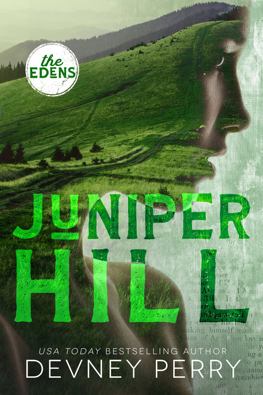 Juniper Hill - (The Edens) by Devney Perry (Paperback)