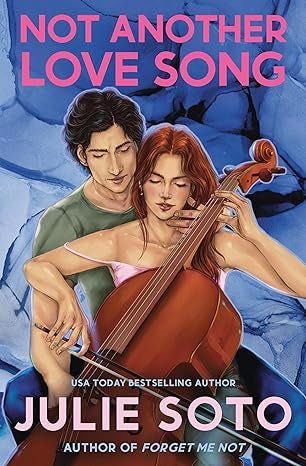 Not Another Love Song - by Julie Soto (Paperback)