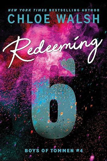 Redeeming 6 - (Boys of Tommen) by Chloe Walsh (Paperback)