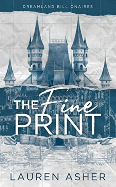 The Fine Print Dreamland Billionaires, 1) (1737507714)