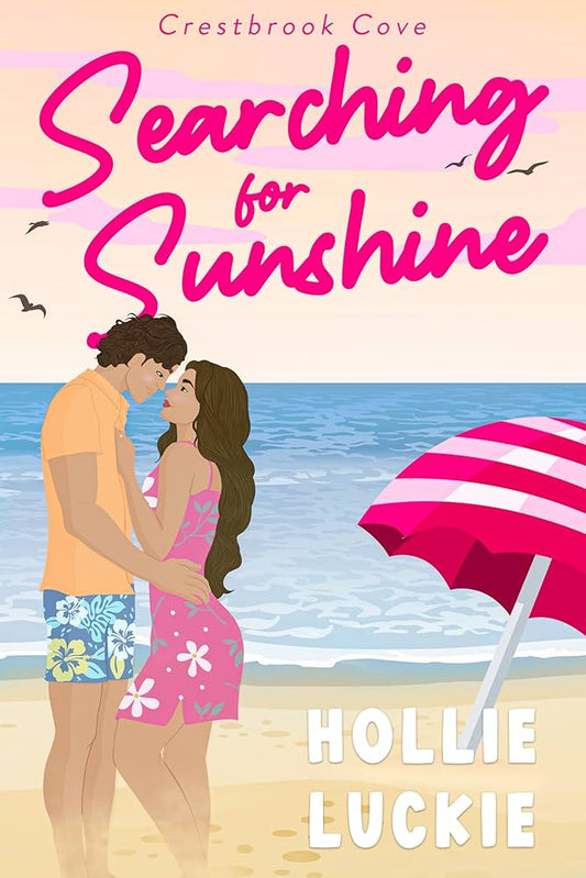 Searching For Sunshine By: Hollie Luckie