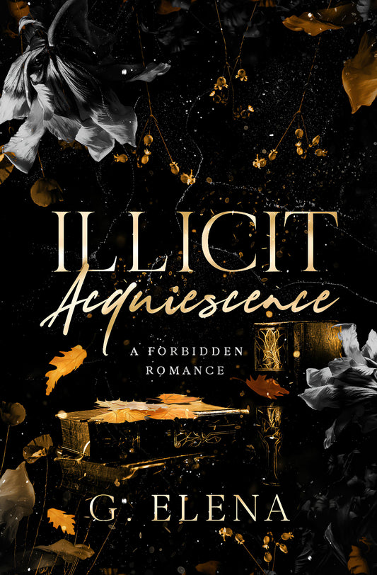 Illicit Acquiescence By: G. Elena