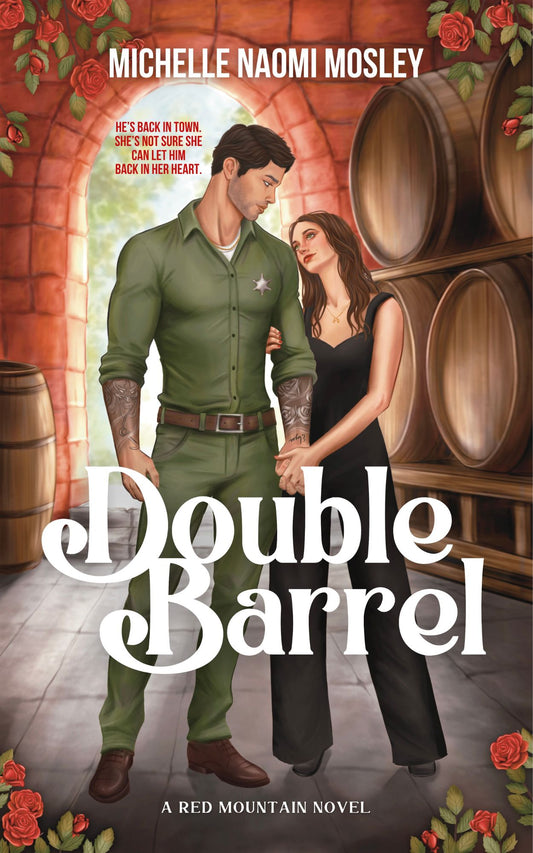 Double Barrel By: Michelle Naomi Mosley