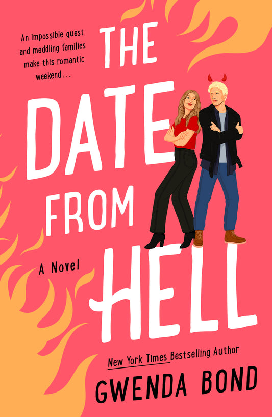 The Date From Hell By: Gwenda Bond