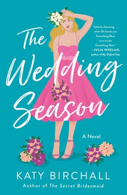 The Wedding Season By: Katy Birchall