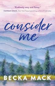 Consider Me - (Playing for Keeps) by Becka Mack (Paperback)