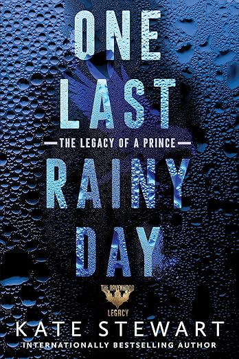 One Last Rainy Day By: Kate Stewart